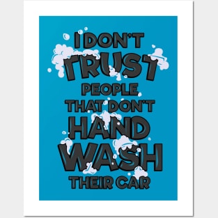 Car Wash Trust Issues Posters and Art